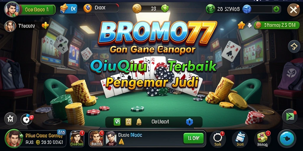 Screenshot gameplay menarik dari BROMO77 yang menunjukkan suasana QiuQiu.